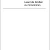 Schein: Lasset die Kindlein zu mir kommen (Partituur)
