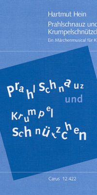 Prahlschnauz und Krumpelschn?tzchen