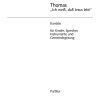 Thomas, ich wei?, da? Jesus lebt