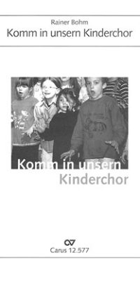 Komm in unsern Kinderchor