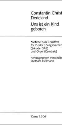 Dedekind: Uns ist ein Kind geboren (Partituur)