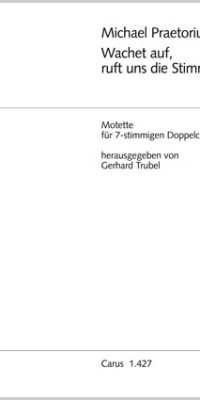 Praetorius: Wachet auf, ruft uns die Stimme (Partituur)