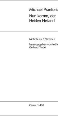 Praetorius: Nun komm, der Heiden Heiland (Partituur)