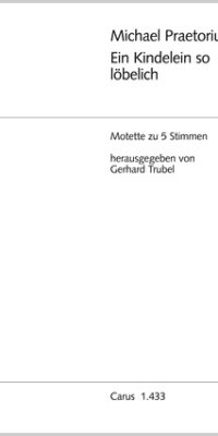 Praetorius: Ein Kindelein so löbelich (Partituur)