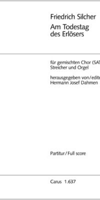 Silcher: Am Todestag des Erlösers "Schau hin"
