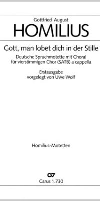 Homilius: Gott, man lobet dich in der Stille (SATB)