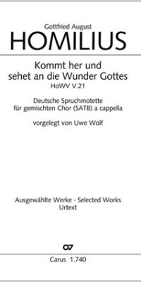 Homilius: Kommt her und sehet an die Wunder Gott (SATB)