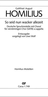 Homilius: So seid nun wacker, allezeit