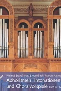 Aphorismen, Intonationen + Choralvorspiele zum EG