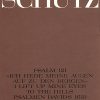 Schütz: Psalm 121 "Ich hebe meine Augen auf" (Partituur)