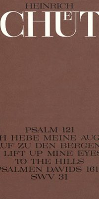 Schütz: Psalm 121 "Ich hebe meine Augen auf" (Partituur)