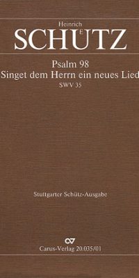 Schütz: Singet dem Herrn ein neues Lied  (Partituur)