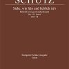 Schütz: Siehe Wie Fein und Lieblich Ist's SWV 48