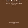 Schutz: Das Ist Je Gewisslich Wahr Motette SWV 277