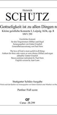 Schütz: Die Gottseligkeit ist zu allen Dingen