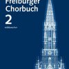 Freiburger Chorbuch 2. Editionchor