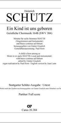 Schütz: Ein Kind ist uns geboren