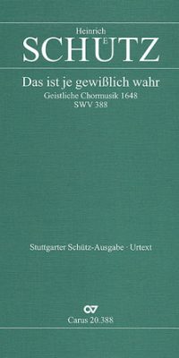 Schütz: Das ist je gewißlich wahr