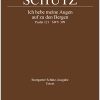 Schütz: Ich hebe meine Augen auf