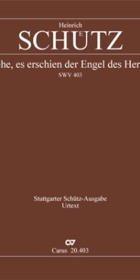 Schütz: Siehe, es erschien der Engel