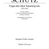 Schütz: Feget den alten Sauerteig aus (Partitur)