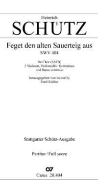Schütz: Feget den alten Sauerteig aus (Partitur)