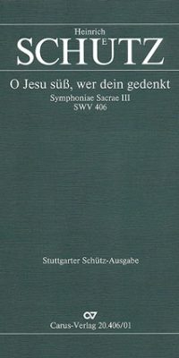 Schütz: O süßer Jesu Christ, wer an dich recht
