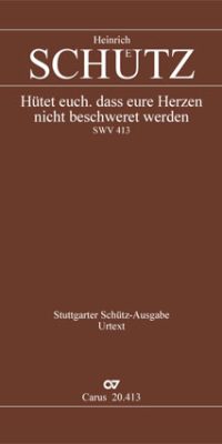 Schütz: Hütet euch, daß eure Herzen