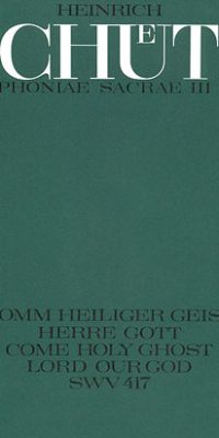 Schütz: Komm, Heiliger Geist (Partitur)