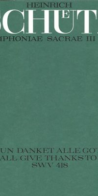 Schütz: Nun danket alle Gott