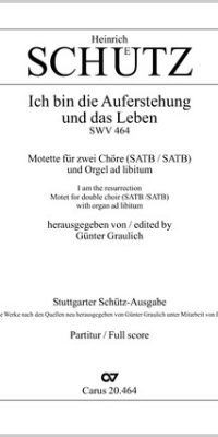 Schütz: Ich bin die AuFirstehung und das Leben (Full Score)