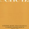 Schütz: O bone Jesu, fili Mariae