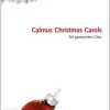 Calmus Christmas Carols [Chorbuch]