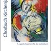 Chorbuch Kirchenjahr - Ausgabe fuer den Chor
