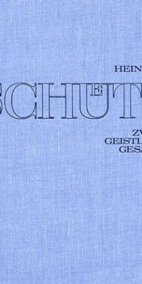 Schütz: Zwölf geistliche Gesänge