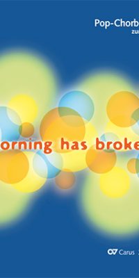 Pop-Chorbuch zum EG: Morning has broken