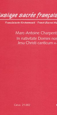 Charpentier: In Nativitatem Domini Canticum