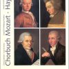 Chorbuch Mozart-Haydn I -geistliche Werke SSA-TTB