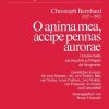 Christoph Bernhard: O anima mea, accipe pennas aurorae