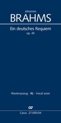 Brahms: Ein Deutsches Requiem Op. 45 (Vocal Score XL)