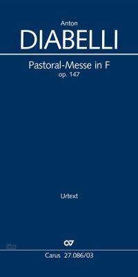 Diabelli: Pastoral Mass in F major Op. 147
