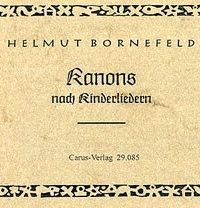Bornefeld: Kanons nach Kinderliedern