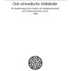 Bornefeld: Drei schwedische Volkslieder