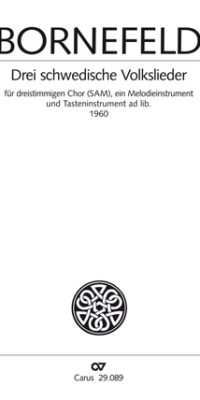 Bornefeld: Drei schwedische Volkslieder