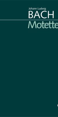Bach, J.L.: S?mtliche Motetten