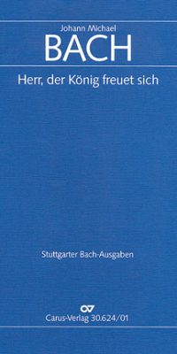 Johann Michal Bach: Herr, der König freuet sich (Partituur)