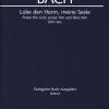 Bach: Kantate BWV 69a Lobe den Herrn, meine Seele