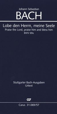 Bach: Kantate BWV 69a Lobe den Herrn, meine Seele