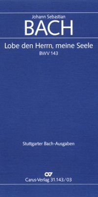 Bach: Kantate BWV 143 Lobe den Herrn, meine Seele (Vocal Score)