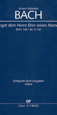 Bach: Kantate BWV 148 Bringet dem Herrn Ehre seines Namens (Score)
